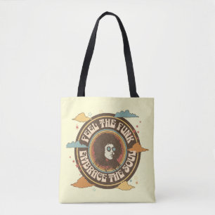Feel the Funk, Embrace the Soul Tote Bag