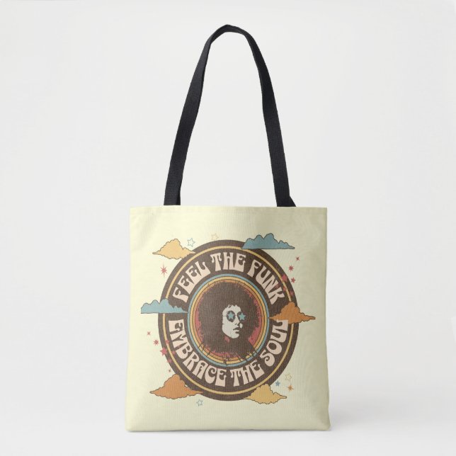 Feel the Funk, Embrace the Soul Tote Bag (Front)