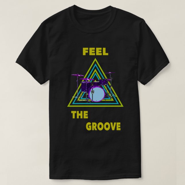 FEEL THE GROOVE T-Shirt (Design Front)