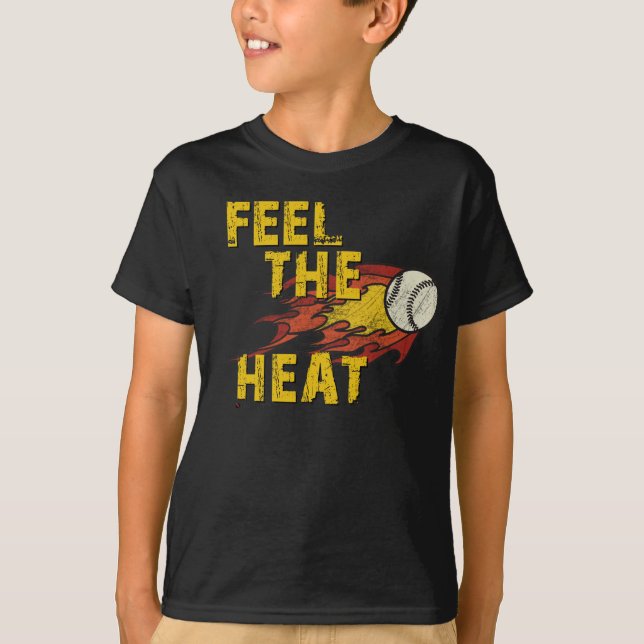 FEEL THE HEAT BASEBALL T-SHIRT (Front)