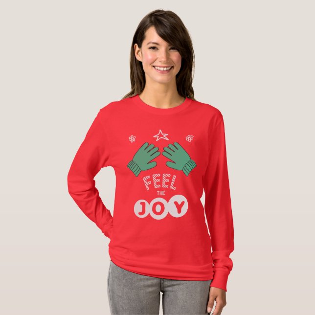 Feel The Joy! T-Shirt (Front Full)