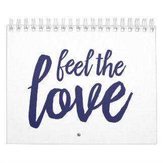 Feel The Love Calendar