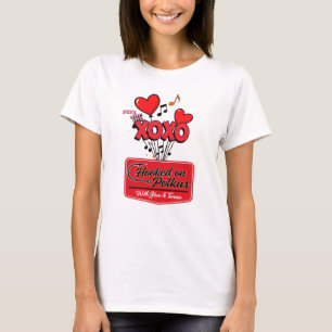 Feel The LOVE! with Hooked on Polkas T-Shirt