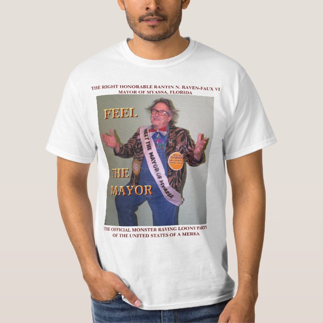 FEEL THE MAYOR T-Shirt (Front)