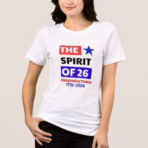 FEEL THE SPIRIT OF 26: SEMIQUINCENTENNIAL Tri-Blend SHIRT