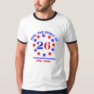FEEL THE SPIRIT OF 26 T-Shirt