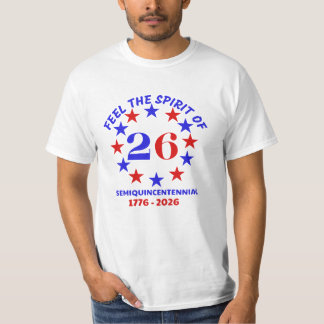 FEEL THE SPIRIT OF 26 T-Shirt