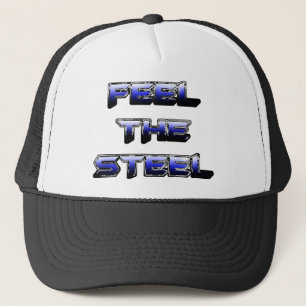 FEEL THE STEEL TRUCKER HAT