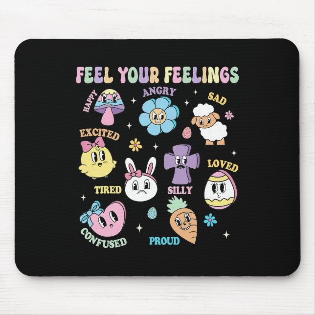 Feel Your Feelings Mental Health Aesthetic Easter  Mouse Mat (Front)