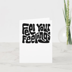 Feel Your Feelings Word Art Sticker1 Card