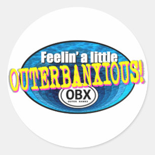 Feelin a little OBX Classic Round Sticker