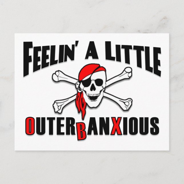 Feelin' a Little Outerbanxious Pirate OBX NC Beach Postcard (Front)