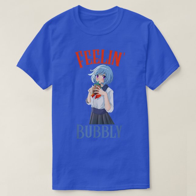 Feelin' Bubbly Boba Tea Bubble Tea Kawaii Anime Gi T-Shirt (Design Front)