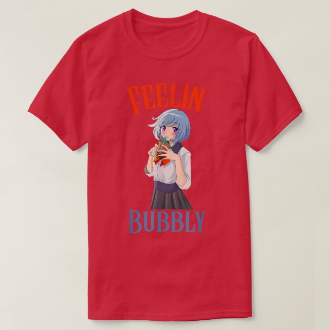 Feelin' Bubbly Boba Tea Bubble Tea Kawaii Anime Gi T-Shirt (Design Front)