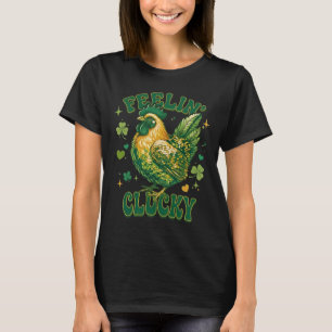 Feelin' Clucky Funny Chicken Shamrock St Patrick's T-Shirt