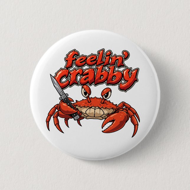Feelin' Crabby Crab Rage Button (Front)