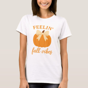 Feelin Fall Vibes Cute Pumpkin with Bow Autumn T-Shirt