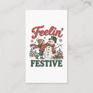 Feelin’ Festive Christmas Snowman Kids Calling Card