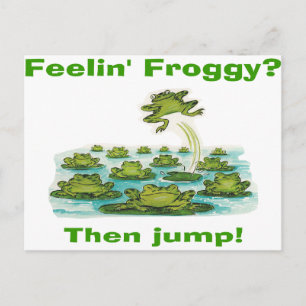 feelin froggy postcard
