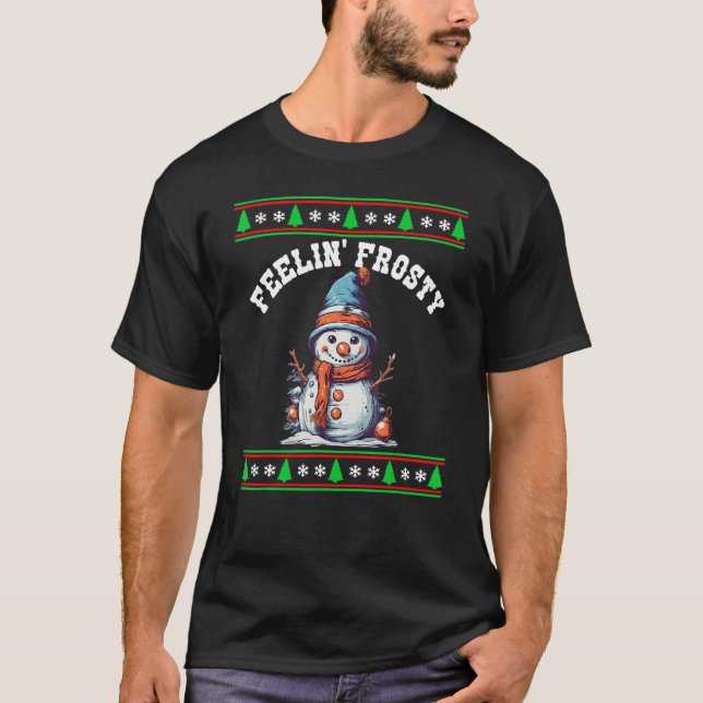 Feelin' Frosty Funny Winter Snowman Christmas Xmas T-Shirt (Front)