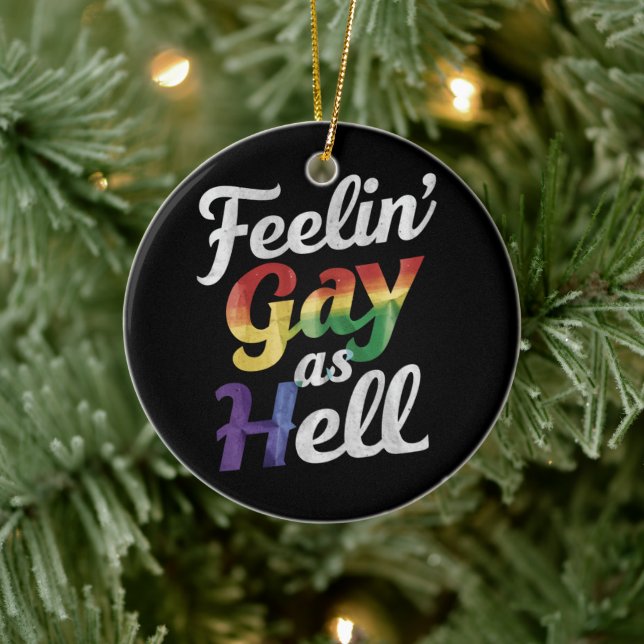 Feelin' Gay As Hell LGBT Pride  Ceramic Tree Decoration (Tree)