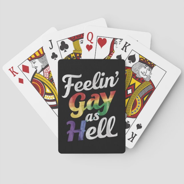 Feelin' Gay As Hell LGBT Pride  Playing Cards (Back)