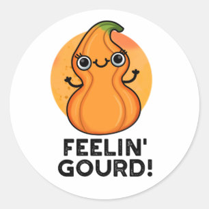 Feelin Gourd Funny Veggie Pun  Classic Round Sticker