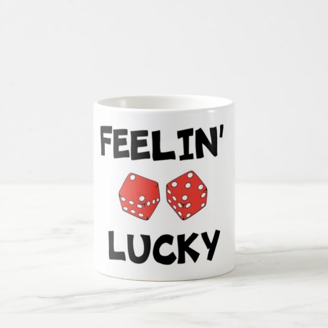 "FEELIN' LUCKY" DICE COFFEE MUG (Center)