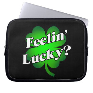 Feelin' Lucky? Laptop Sleeve