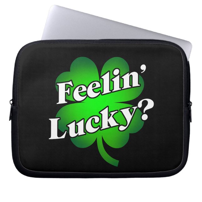 Feelin' Lucky? Laptop Sleeve (Front)