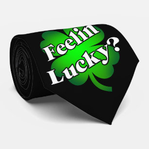 Feelin' Lucky? Tie