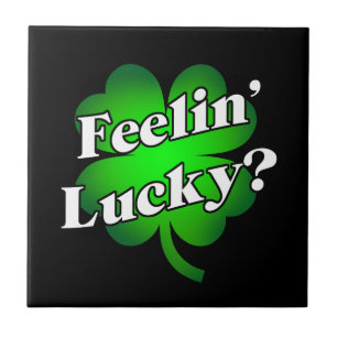 Feelin' Lucky? Tile