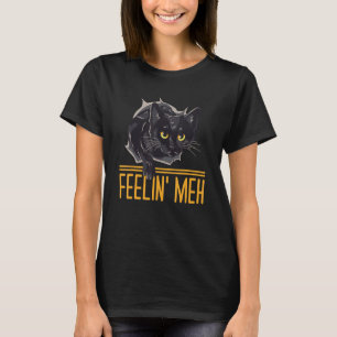 Feelin' Meh Cat Lazy Kitten Inactive Introvert T-Shirt
