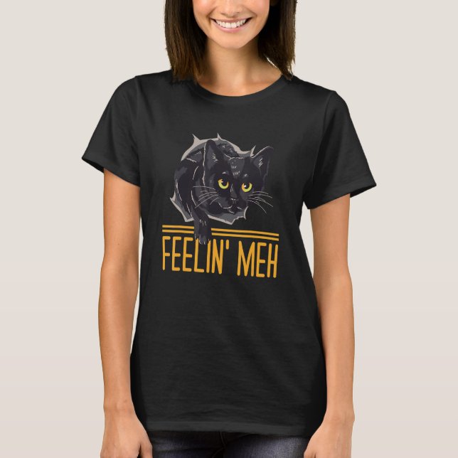 Feelin' Meh Cat  Lazy Kitten Inactive Introvert T-Shirt (Front)