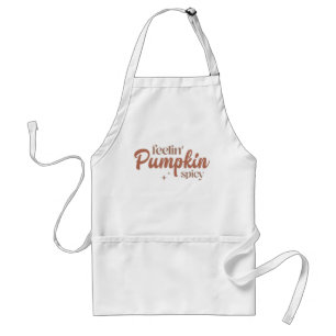Feelin' Pumpkin Spicy Standard Apron