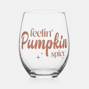 Feelin' Pumpkin Spicy Stemless Wine Glass