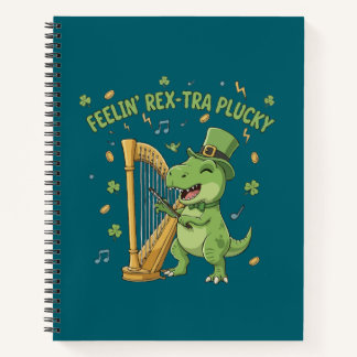 Feelin' Rex-tra Plucky Funny St. Patrick's Day Notebook