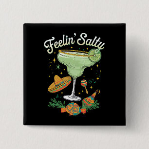 Feelin' Salty Margarita Funny Cinco De Mayo 15 Cm Square Badge