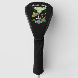 Feelin' Salty Margarita Funny Cinco De Mayo Golf Head Cover