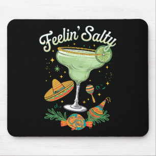 Feelin' Salty Margarita Funny Cinco De Mayo Mouse Mat
