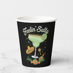 Feelin' Salty Margarita Funny Cinco De Mayo Paper Cups
