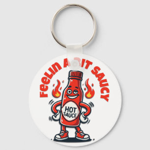 Feelin Saucy Key Ring