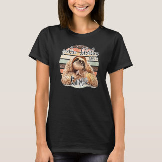 Feelin Slothee Need A Coffee  Sloth Coffee Retro T-Shirt