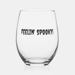 FEELIN SPOOKY! 16oz Stemless Wine Glass