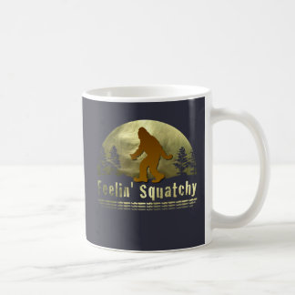 Feelin' Squatchy Coffee Mug