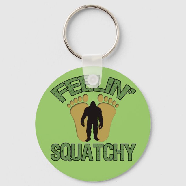Feelin' Squatchy Key Ring (Front)