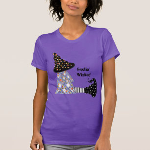Feelin' Wicked Witch T-Shirt