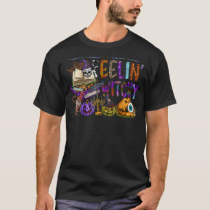 Feelin Witchy Halloween Spooky Pumpkin Trick Or T T-Shirt