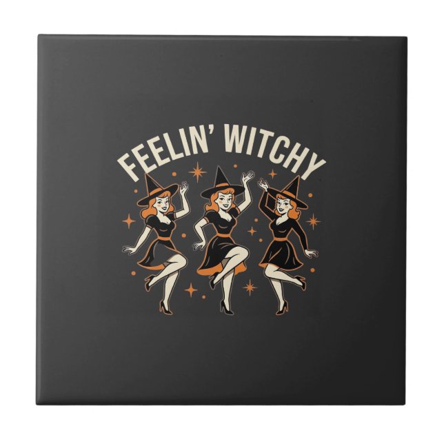 Feelin’ Witchy Halloween Witch Dance Tile (Front)