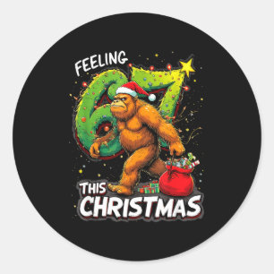 Feeling 67 Funny Christmas Bigfoot Holiday Classic Round Sticker